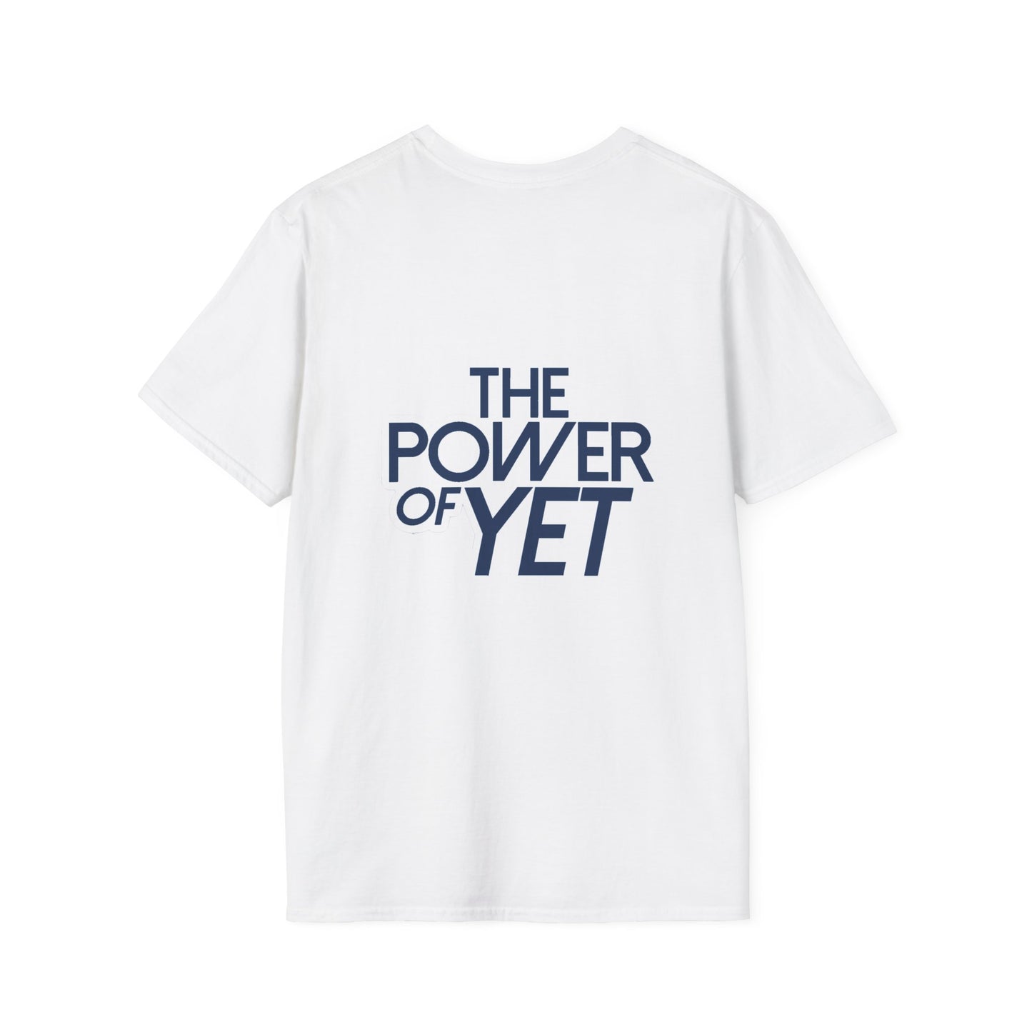 The Power of Yet T-Shirt | Motivational Typography Tee
